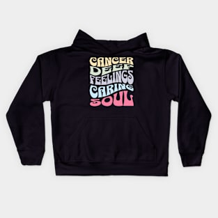 Cancer: Deep Feelings Caring Soul Zodiac Sign Birthday Kids Hoodie